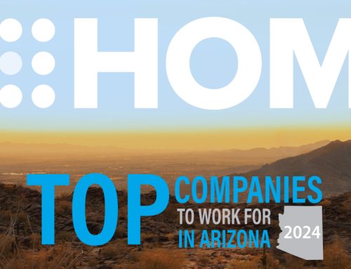 HOM Selected for the 2024 “Top Companies to Work for in Arizona” List